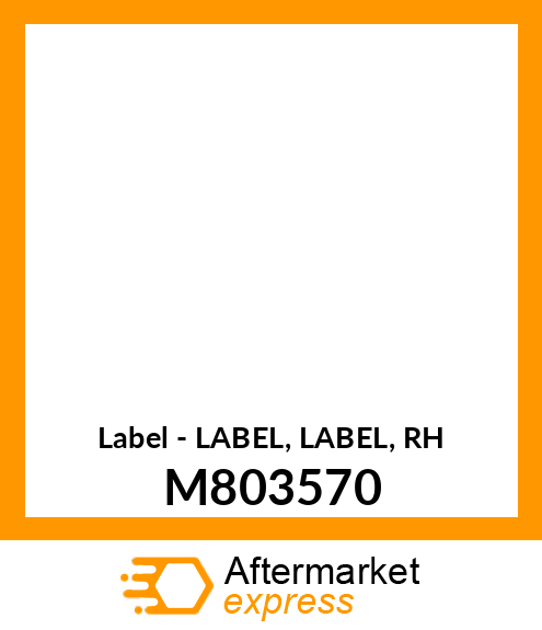 Label - LABEL, LABEL, RH M803570