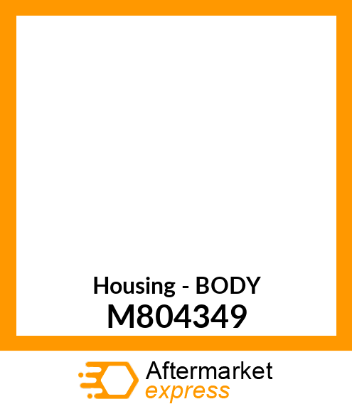 Housing - BODY M804349