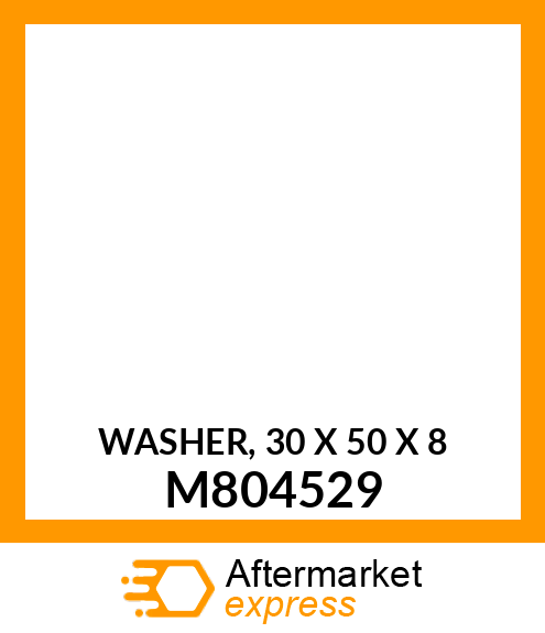 WASHER, 30 X 50 X 8 M804529