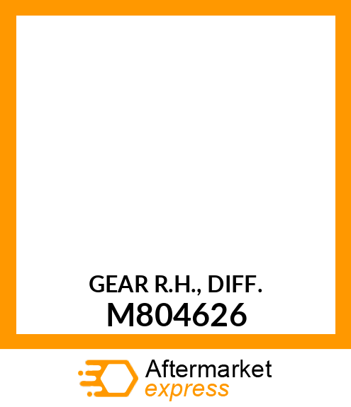 GEAR R.H., DIFF. M804626