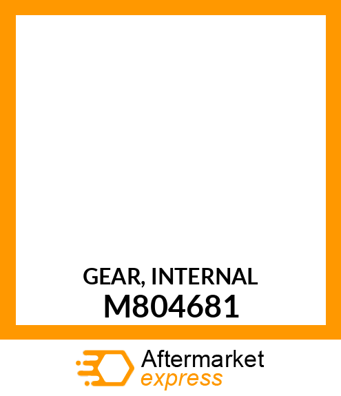 GEAR, INTERNAL M804681