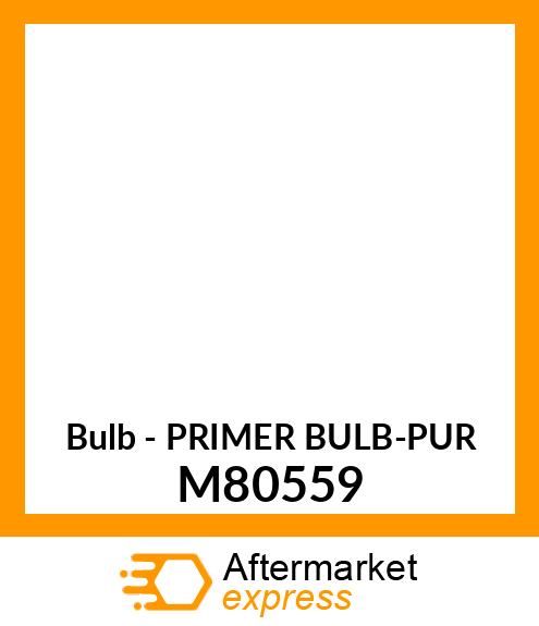 Bulb - PRIMER BULB-PUR M80559