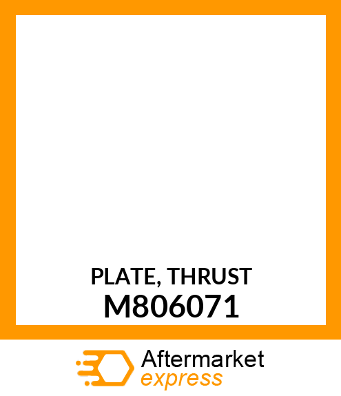 PLATE, THRUST M806071