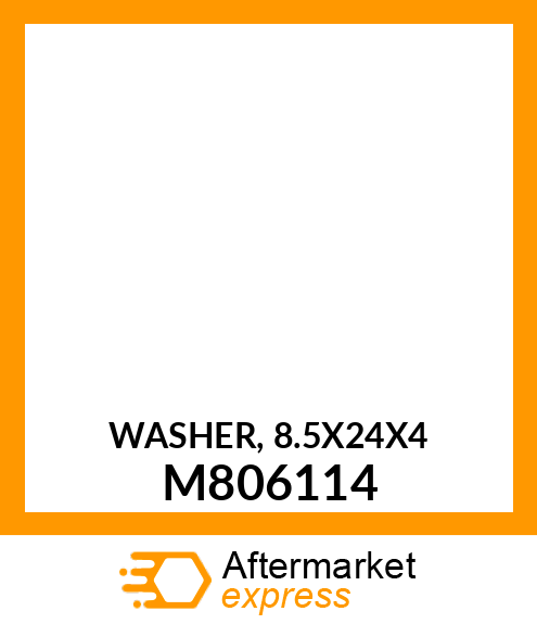 WASHER, 8.5X24X4 M806114