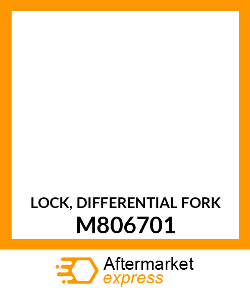 LOCK, DIFFERENTIAL FORK M806701