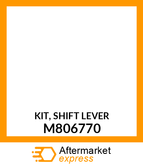 KIT, SHIFT LEVER M806770