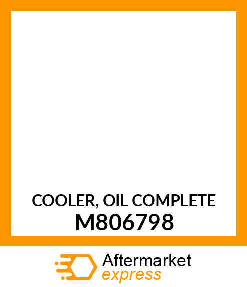 COOLER, OIL COMPLETE M806798