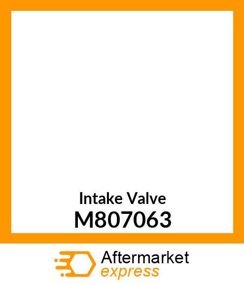 Intake Valve M807063