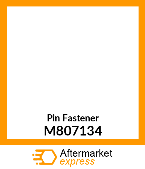 Pin Fastener M807134