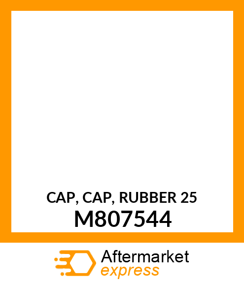 CAP, CAP, RUBBER 25 M807544