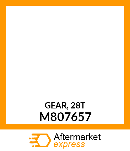 GEAR, 28T M807657