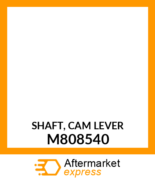 SHAFT, CAM LEVER M808540