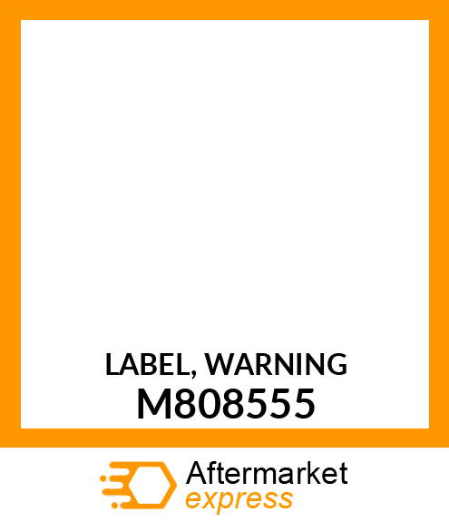 LABEL, WARNING M808555