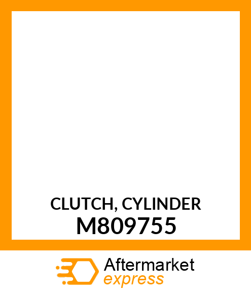 CLUTCH, CYLINDER M809755