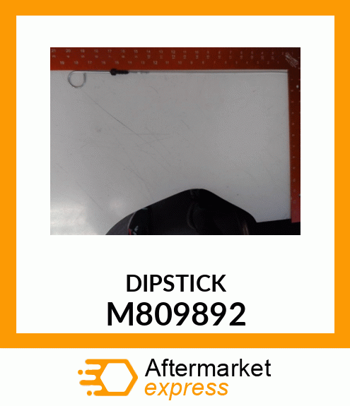 DIPSTICK M809892