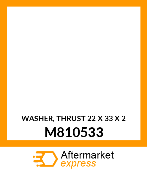 WASHER, THRUST 22 X 33 X 2 M810533