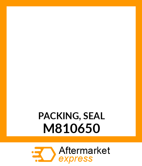 PACKING, SEAL M810650