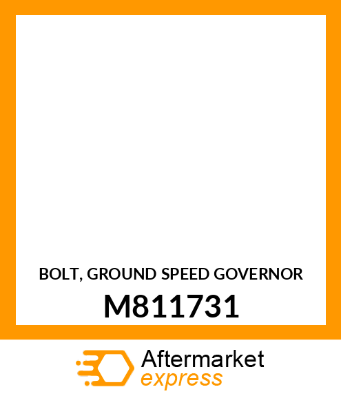 BOLT, GROUND SPEED GOVERNOR M811731