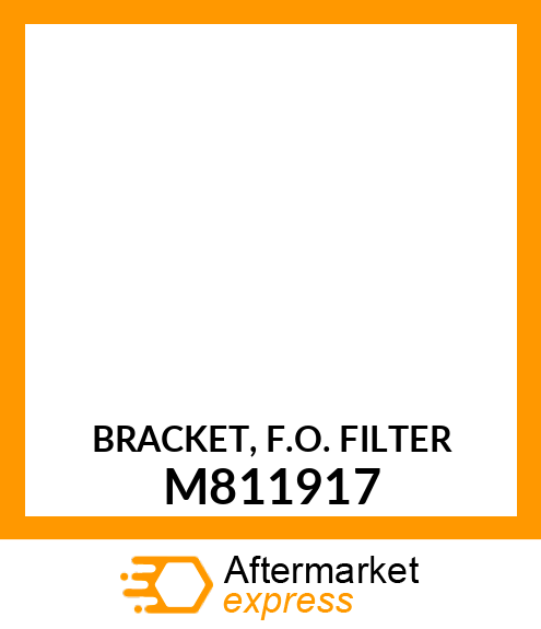 BRACKET, F.O. FILTER M811917