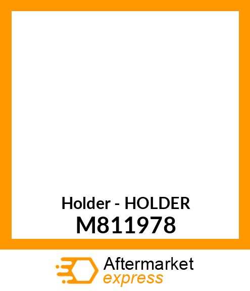 Holder - HOLDER M811978