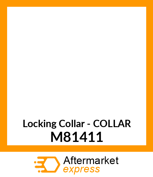 Locking Collar - COLLAR M81411