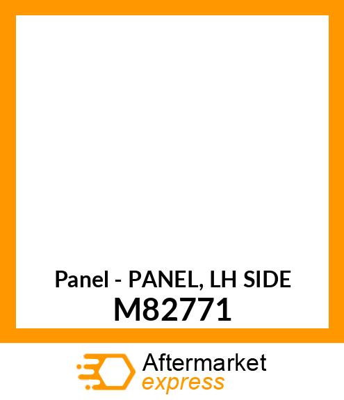 Panel - PANEL, LH SIDE M82771