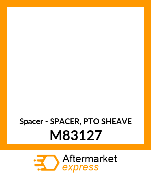 Spacer - SPACER, PTO SHEAVE M83127