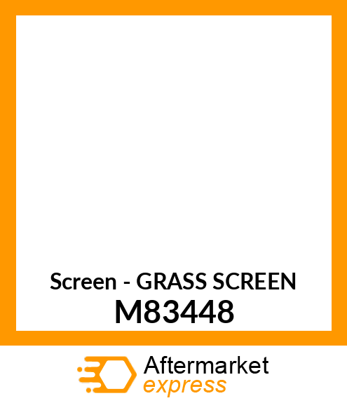 Screen - GRASS SCREEN M83448