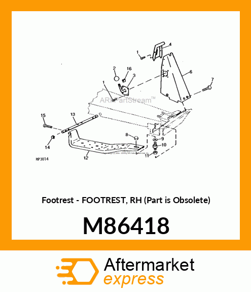 Footrest - FOOTREST, RH (Part is Obsolete) M86418