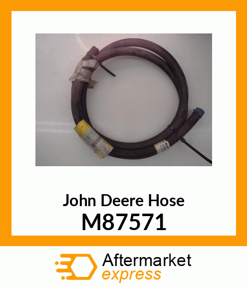 HOSE M87571