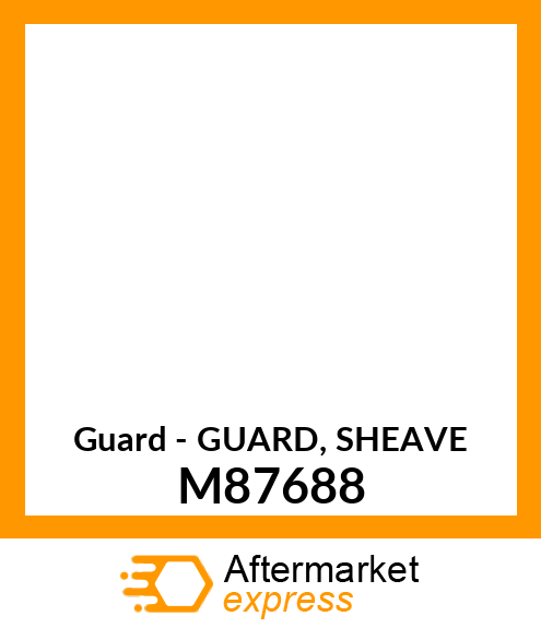 Guard - GUARD, SHEAVE M87688