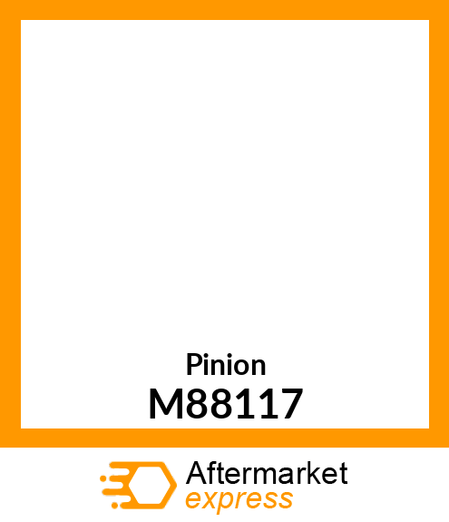 Pinion M88117