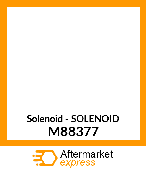 Solenoid - SOLENOID M88377