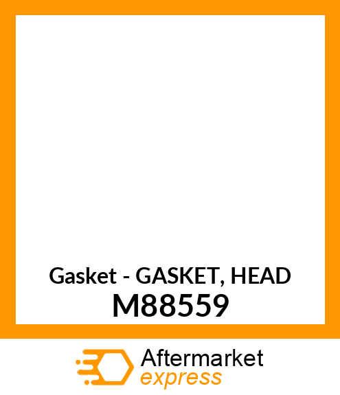 Gasket - GASKET, HEAD M88559