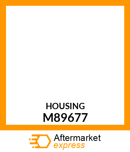 Housing M89677