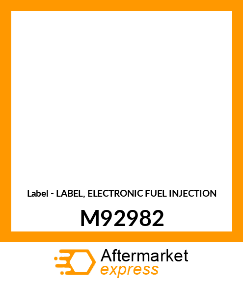 Label - LABEL, ELECTRONIC FUEL INJECTION M92982