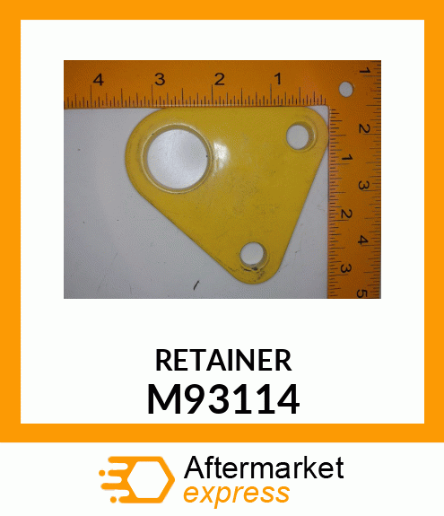 Retainer M93114