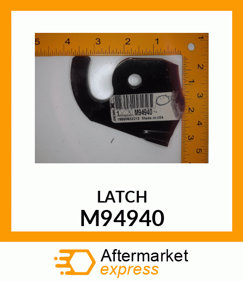 Latch M94940