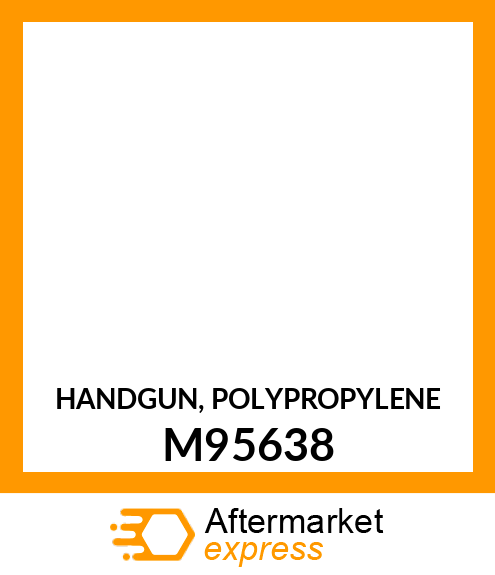 HANDGUN, POLYPROPYLENE M95638