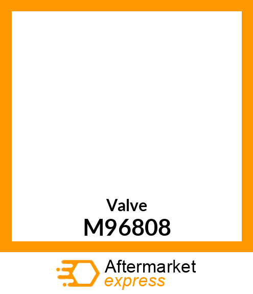 Valve M96808