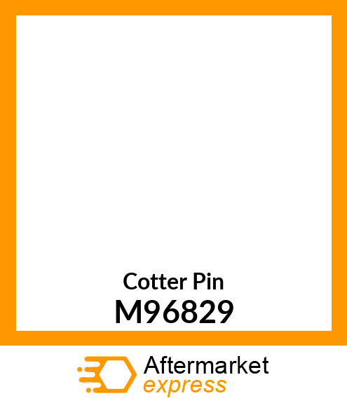 Cotter Pin M96829