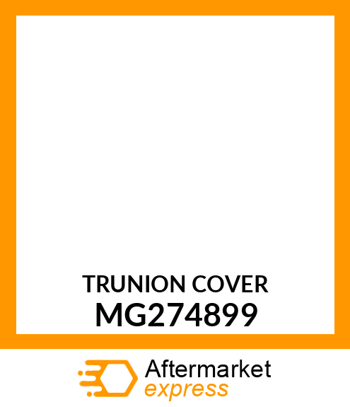 TRUNION COVER MG274899