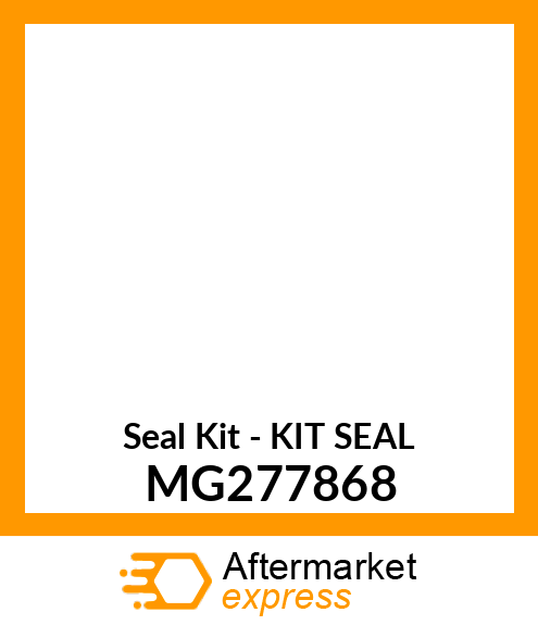 Seal Kit - KIT SEAL MG277868