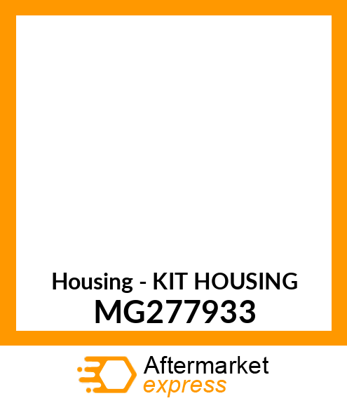 Housing - KIT HOUSING MG277933