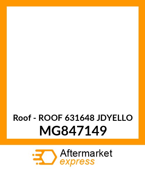 Roof - ROOF 631648YELLO MG847149