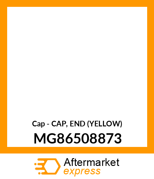 Cap - CAP, END (YELLOW) MG86508873