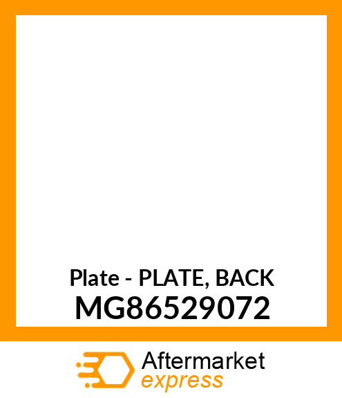 Plate - PLATE, BACK MG86529072