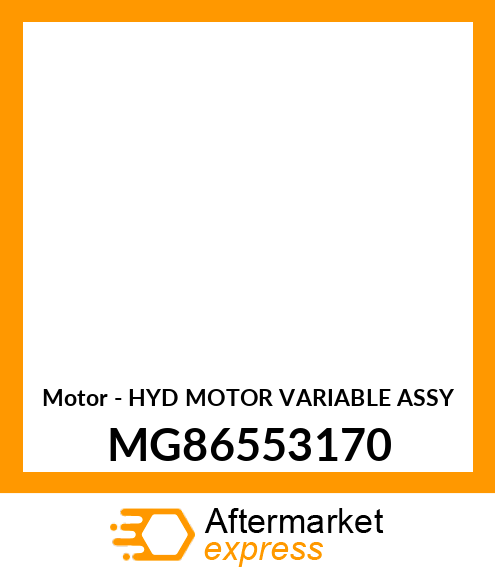 Motor - HYD MOTOR VARIABLE ASSY MG86553170