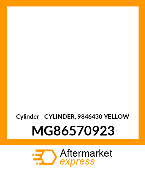 Cylinder - CYLINDER, 9846430 YELLOW MG86570923