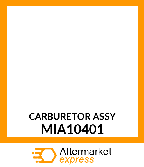 CARBURETOR ASSY MIA10401